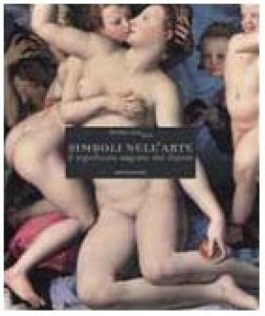 simboli nell\'arte il significato segreto dei dipinti