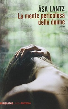 mente pericolosa delle donne  (fc)