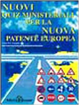 nuovi quiz ministeriali per la nuova patente europea