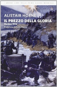 prezzo della gloria. verdun 1916