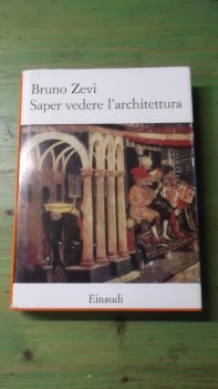 saper vedere l\'architettura (fuori catalogo)