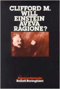einstein aveva ragione?