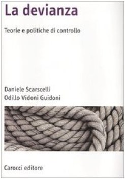 devianza teorie e politiche di controllo