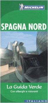 SPAGNA NORD(Guida verde MICHELIN)