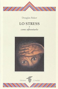 stress e come affrontarlo