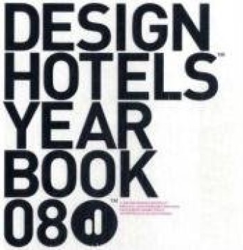 design hotels year book 2008
