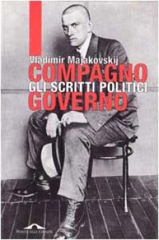 compagno governo (gli scritti politici)