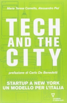tech and the city start up a new york un modello per l\'italia