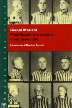 pianificazione e tecnica di un genocidio
