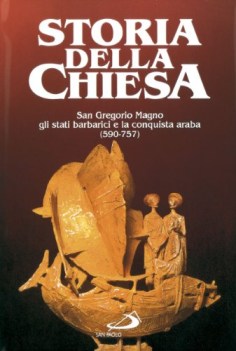 storia della Chiesa V (San Gregorio Magno gli stati barbarici e la conquista...)