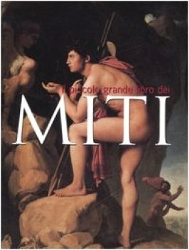 piccolo grande libro dei miti