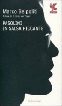 pasolini in salsa piccante