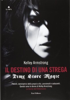 dime store magic. il destino di una strega