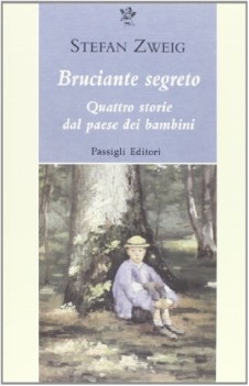 bruciante segreto quattro storie dal paese dei bambini