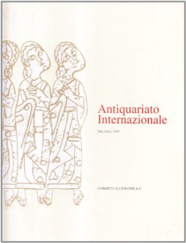 ANTIQUARIATO INTERNAZIONALE 1995