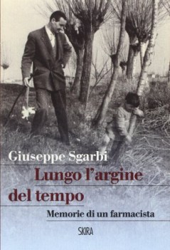 lungo l\'argine del tempo