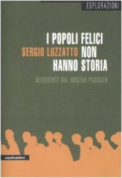 popoli felici non hanno storia