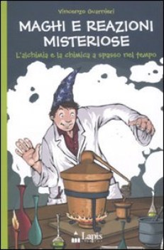 maghi e reazioni misteriose