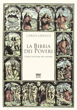 bibbia dei poveri storia popolare del mondo