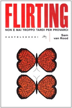 flirting non  mai troppo tardi per provarci