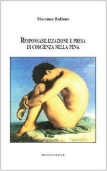 responsabilizzazione e presa di coscienza nella pena