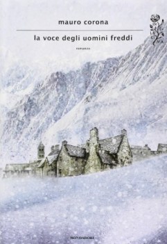 voce degli uomini freddi