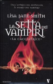 setta dei vampiri la cacciatrice