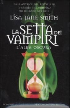 setta dei vampiri l\'alba oscura