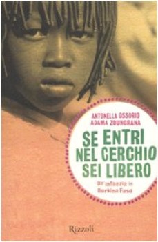 se entri nel cerchio sei libero