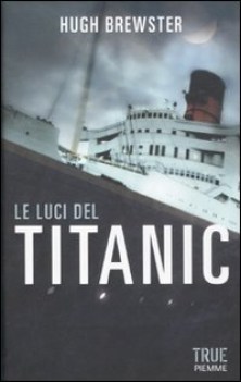 luci del titanic
