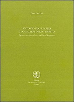 antonio fogazzaro e i cavalieri dello spirito