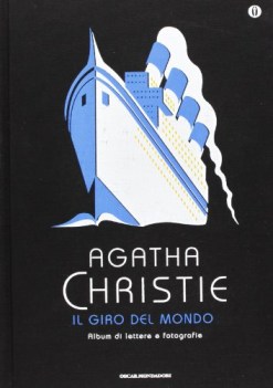 giro del mondo. album di lettere e fotografie
