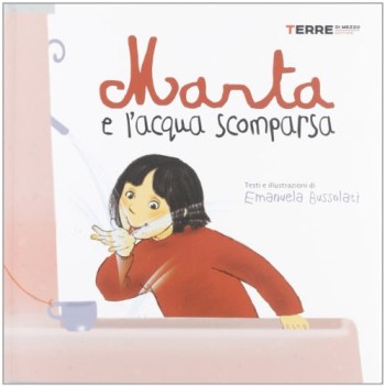 marta e l\'acqua scomparsa