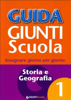 guida giunti scuola 1 storia geografia