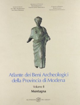 atlante dei beni archeologici provincia di modena vol. 2 montagna